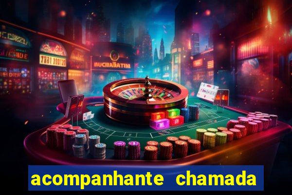 acompanhante chamada de video